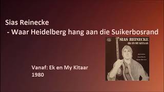 Sias Reinecke  Waar Heidelberg hang aan die Suikerbosrand [upl. by Ahseina]