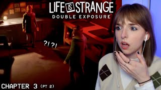 playing LIFE IS STRANGE DOUBLE EXPOSURE  CHAPTER 3 pt 2 [upl. by Neirol600]