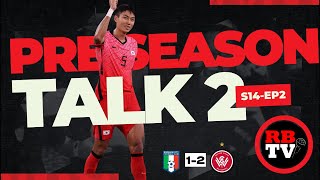 Western Sydney Wanderers 202425 Pre Season Ep 2Australia Cup Round 32 Review [upl. by Nosydam]