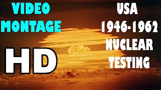 HD Nuclear Testing 19461962 USA [upl. by Orlanta]