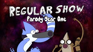 YEAR 1 of Regular Show Parody 31 Parodies [upl. by Oicafinob323]