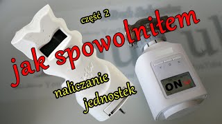 jak spowolniłem naliczanie jednostek na podzielniku ciepła [upl. by Nosidda258]