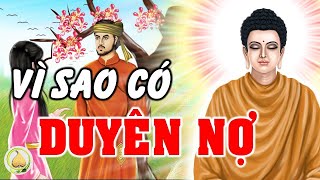 Nhân Duyên Vợ Chồng Kiếp Này Có phải Do DUYÊN NỢ KIẾP TRƯỚC  LỜI VÀNG PHẬT DẠY [upl. by Glass]