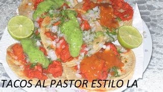 RIQUISIMOS TACOS AL PASTOR ESTILO LA RECETA DE LA ABUELITA [upl. by Jereld]