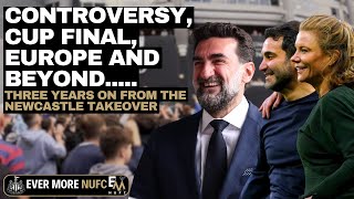 CONTROVERSY CUP FINAL EUROPE amp BEYOND  Three years on from the NUFC takeover [upl. by Aracot803]