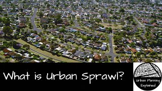 What is urban sprawl [upl. by Latif480]