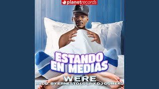 Estando En Medias Prod by Ernesto Losa Dj Gomeko [upl. by Angele]