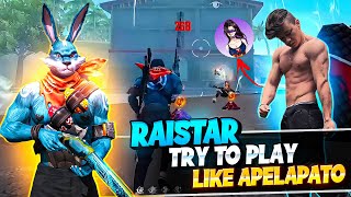 WHEN RAISTAR TRY TO PLAY LIKE APELAPATO 😂 FUNNY MOMENT [upl. by Ragnar]