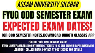 FYUG ODD SEMESTER EXAM DATES 2024  1ST AND 3RD SEM  EXAM TIPS  KALI CHARAN DEB  ASSAM UNIVERSITY [upl. by Leahcimnaes324]