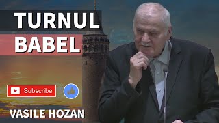 Vasile Hozan  Turnul Babel  PREDICĂ 2023 [upl. by Eniruam]