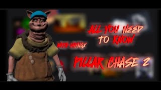 TIPS All you need to know about  Pillar Chase 2 [upl. by Anniala]