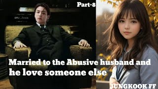 Married to the abusive husband and he love someone else Part8 [upl. by Nirihs151]