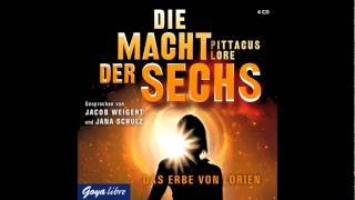 Pittacus Lore Die Macht der Sechs  Hörbuch [upl. by Sihun]