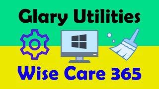 Windows Cleaning and Speed Up Software Alternatives Glary Utilities and Wise Care 365 [upl. by Yssep]