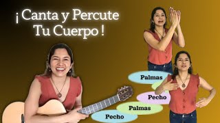 “Canta y Percute tu Cuerpo” Clase Interactiva [upl. by Ertnod]