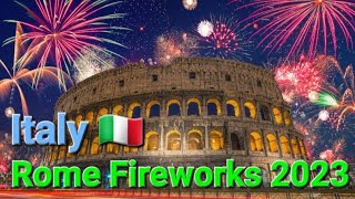 Rome Fireworks 2023 Italy 🇮🇹 [upl. by Still]