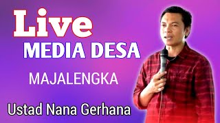 Live Ustad Nana Gerhana MAJALENGKA [upl. by Goldina]