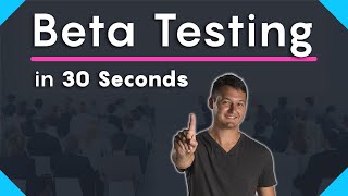 What is Beta Testing  30 Second Definition [upl. by Aizirk]