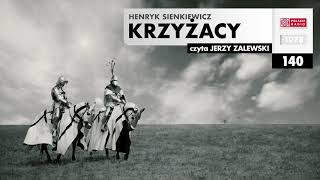 Krzyżacy 140  Henryk Sienkiewicz  Audiobook po polsku [upl. by Ydwor]