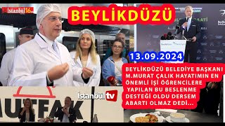 Beylikdüzü Belediye Başkanı MMurat Çalık En Önem Verdiğim İşim Beslenme Saatidir Dedi [upl. by Kurzawa]