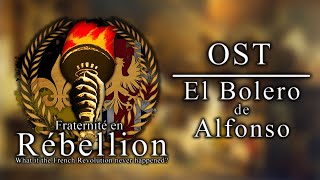 Original El Bolero de Alfonso for Fraternité en Rébellion [upl. by Abana]