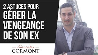 2 astuces pour gérer la vengeance de mon ex [upl. by Coughlin]