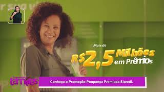 Programa da Tamires 01102024  Conheça a Promoção Poupança Premiada Sicredi [upl. by Erwin]