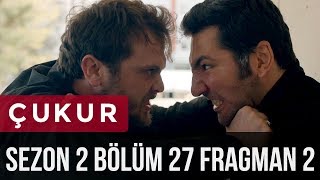 Çukur 2Sezon 27Bölüm 2Fragman [upl. by Tomas819]