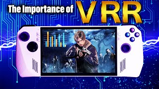 The Importance Of VRR On ROG ALLY [upl. by Ramal]