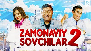 Zamonaviy sovchilar 2 ozbek film  Замонавий совчилар 2 узбекфильм [upl. by Shulins]