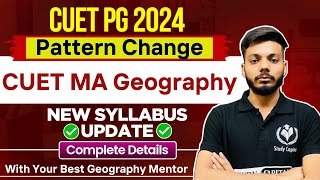 CUET PG 2024 MA Geography Syllabus Analysis CUET MA Geography 2024  Complete Information 🔔 [upl. by Koziarz320]