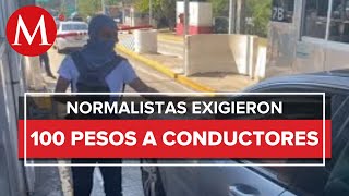 Normalistas toman casetas de la Autopista del Sol piden dinero a conductores para cruzar [upl. by Nara]