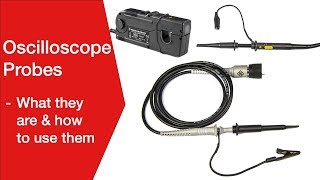 Oscilloscope Probes What You Need to Know [upl. by Sawyor]