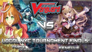 72524 NYC Cardfight Vanguard Standard Tourney Final Rounds VelenoPrism VS Fenelle [upl. by Yeuh]