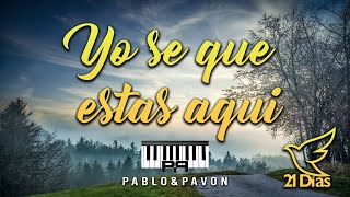 Yo se que estas aqui  PIANO Pablo Pavon [upl. by Theurer]