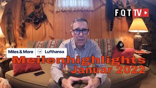 Lufthansa Miles amp More MeilenHighlights Januar 2022 [upl. by Seiter]