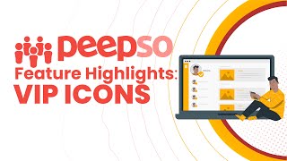 PeepSo Feature Highlights VIP Icons [upl. by Kashden]