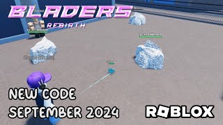 🥏 NEW 🥏 ROBLOX BLADERS REBIRTH CODES 2024  CODES BLADERS REBIRTH [upl. by Warden881]