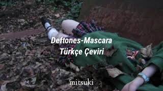 DeftonesMascaraTürkçe Çeviri [upl. by Trista]