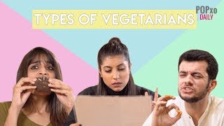 Types Of Vegetarians  POPxo [upl. by Richela]