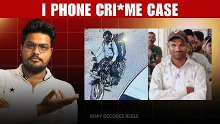 I Phone Crme Story  Uday Decodes Reels [upl. by Cattier]