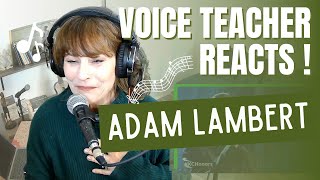 VOICE TEACHER REACTS to ADAM LAMBERT [upl. by Adamo]