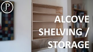 How to Make Shelving for an Alcove [upl. by Stamata]