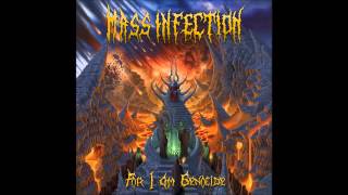 MASS INFECTION  Nihilism Reigns [upl. by Aehsan]