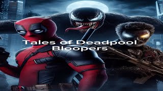 Deadpool 3 The Art Bloopers [upl. by Solange]