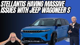 Stellantis Having Massive Issues With The Jeep Wagoneer S [upl. by Turley]