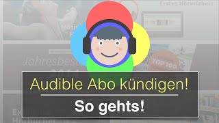 So kannst du dein Audible Abo kündigen auch Probeabo [upl. by Lhadnek]