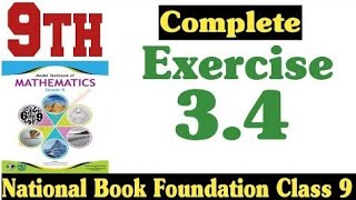 Class 9 Maths Chapter 3 Exercise 34 New Book National Book Foundation Class 9 Maths [upl. by Llerret]