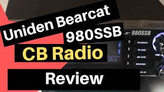 CB Radio Review  Uniden Bearcat 980SSB [upl. by Cartwright]