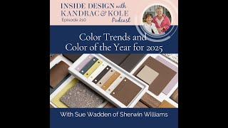 Color Trends and Color of the Year for 2025 with Sue Wadden of Sherwin Williams [upl. by Smukler344]